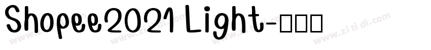 Shopee2021 Light字体转换